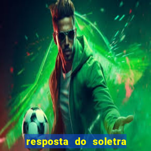 resposta do soletra de hoje